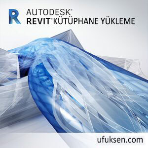 revit kütüphane yükleme