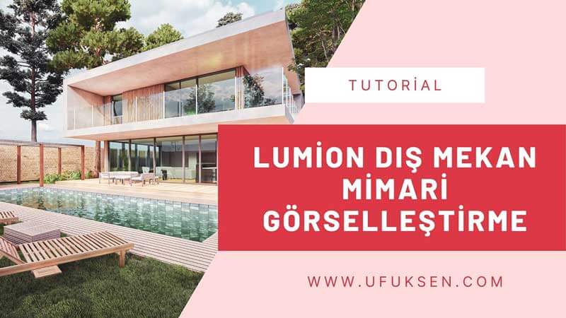 Lumion Dış Mekan Mimari