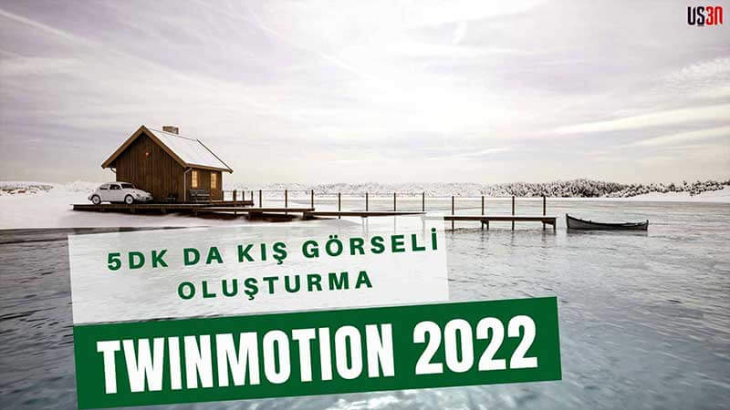 Twinmotion 2022 Dış Mekan
