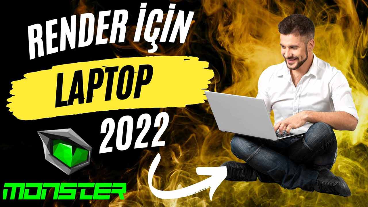 render icin laptop 2022