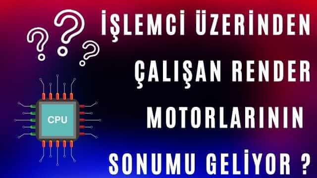 render motorları