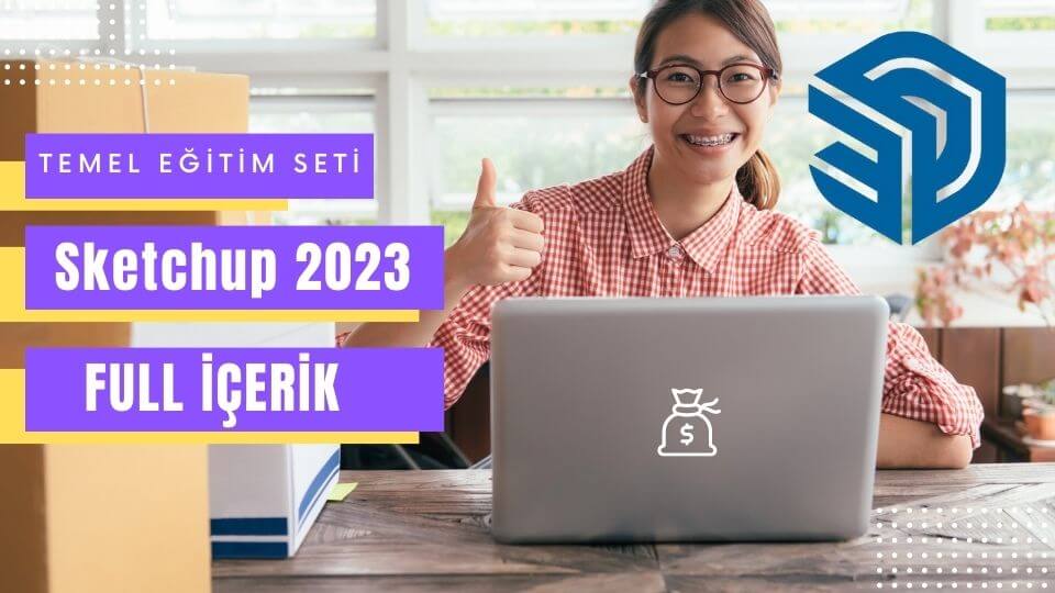 SketchUp 2023 Temel Eğitim