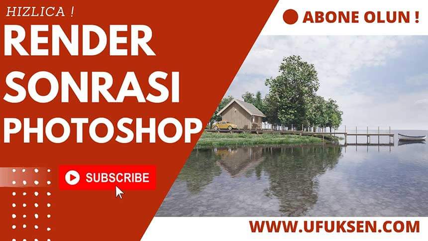 RENDER SONRASI Photoshop