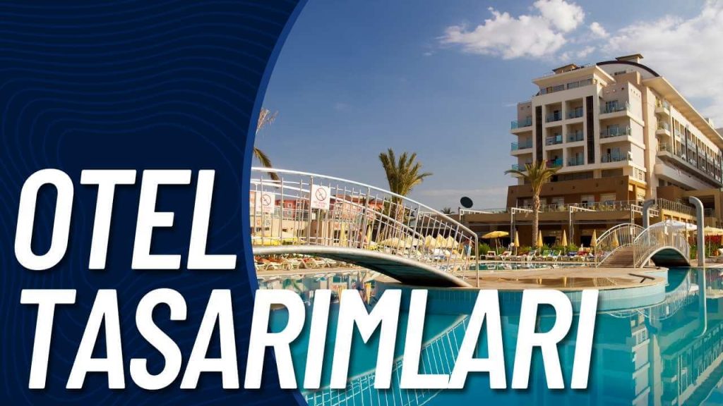 otel tasarimlari