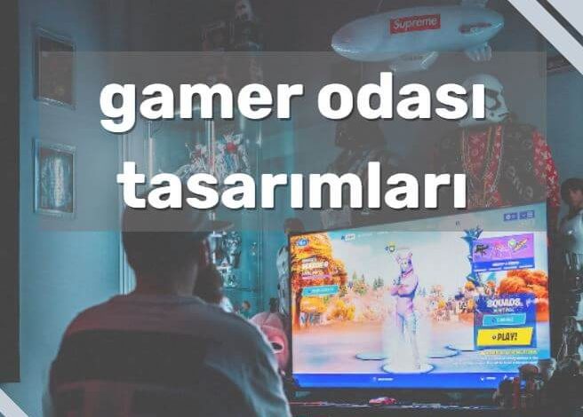 gamer odasi