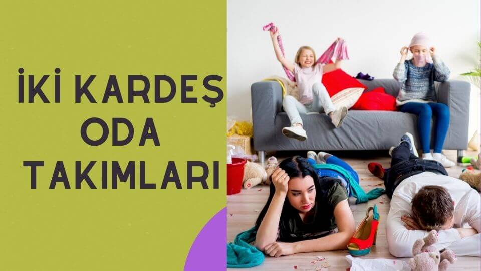 iki kardes oda takimlari