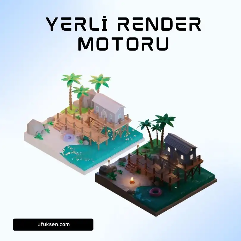 yerli render motoru