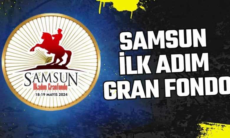 ilk adim samsun gran fondo